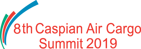 The 8th Caspian Air Cargo Summit 2019